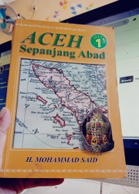 Image of Aceh Sepanjang Abad Jilid 1