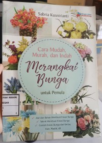 Image of Cara Mudah dan Indah Merangkai Bunga untuk Pemula