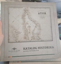 Image of Koleksi Museum Aceh: Katalog Historika