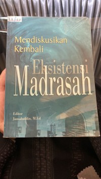 Image of Mendiskusikan Kembali Eksistensi Madrasah