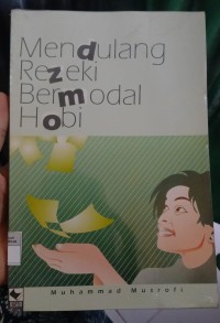Image of Mendulang Rezeki Bermodal Hobi